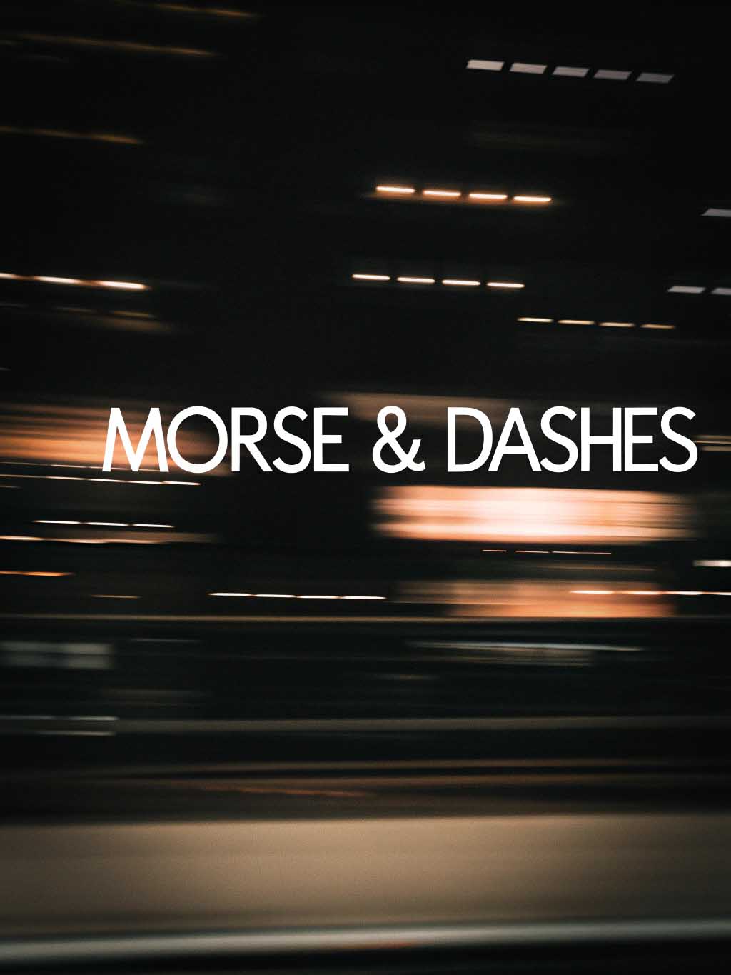 Morse & Dashes